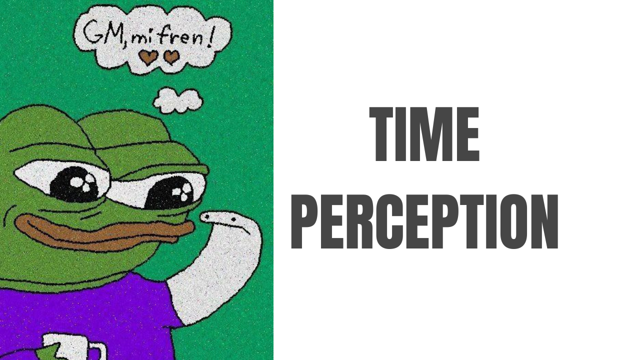 Why Does Time Fly (or Crawl)?